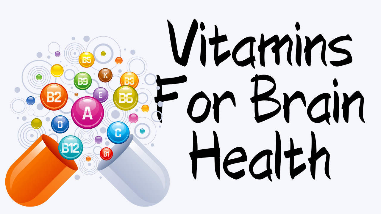 Can Vitamins For Brain Health Really Help?